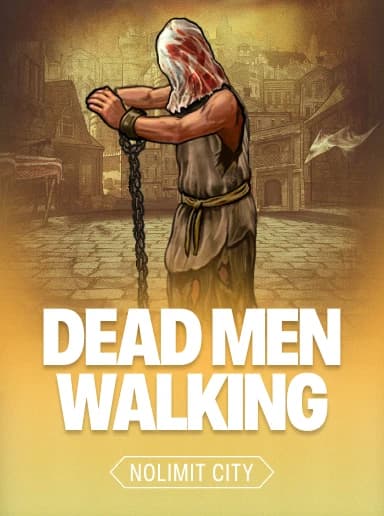 Dead Men Walking